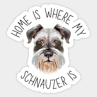 Home is Where My Schnauzer Is Dog Breed Lover Watercolor Sticker